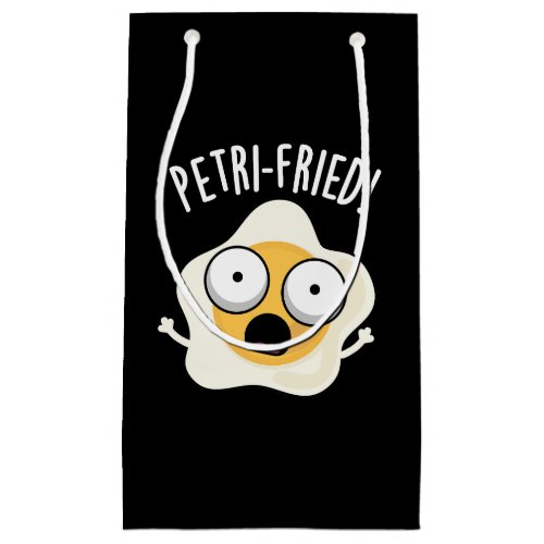 Petri_fried Funny Fried Egg Pun Dark BG Small Gift Bag
