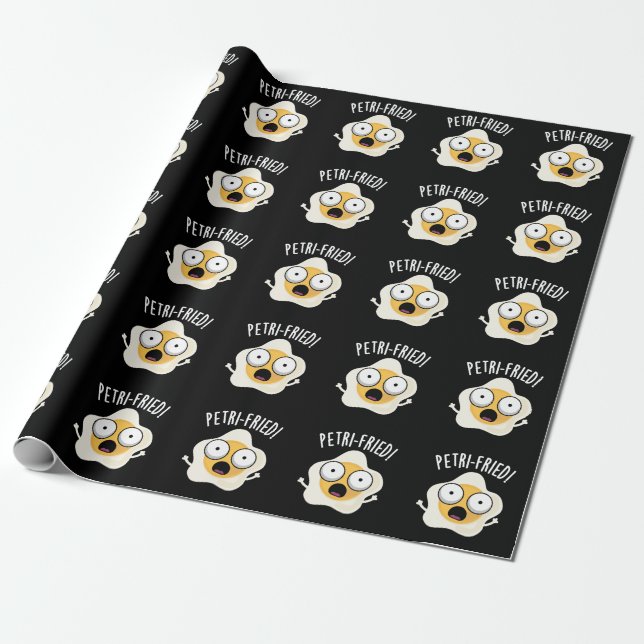 Petri-fried Funny Fried Egg Pun Dark BG Wrapping Paper (Unrolled)