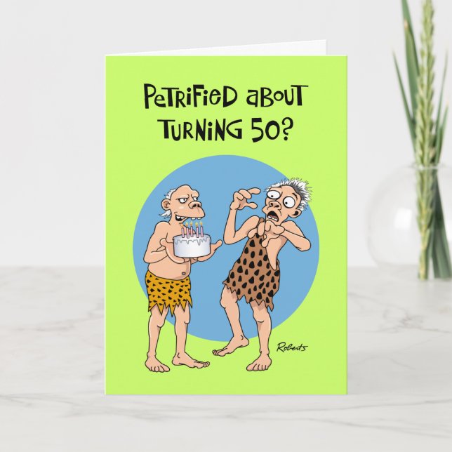Petrified by 50th Birthday Card (Front)