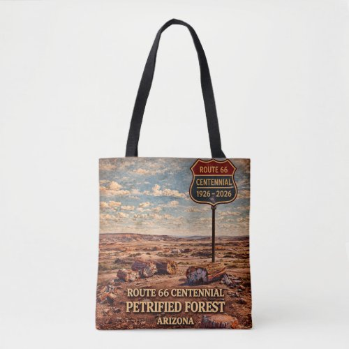 Petrified Forest Arizona Centennial 1926-2026 Tote Bag