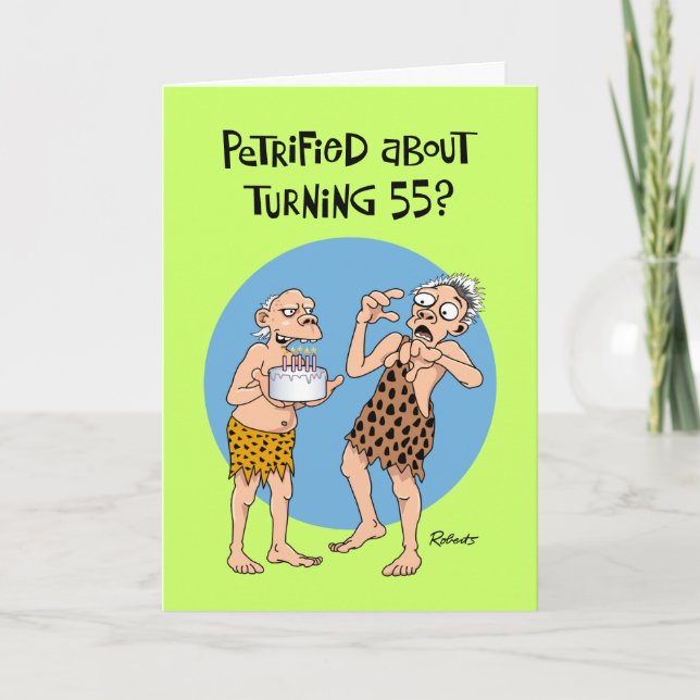 Petrified of 55th Birthday Card (Front)