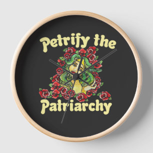 Petrify the Patriarchy feminist medusa Clock