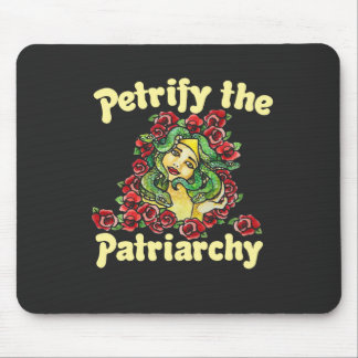 Petrify the Patriarchy feminist medusa Mouse Pad