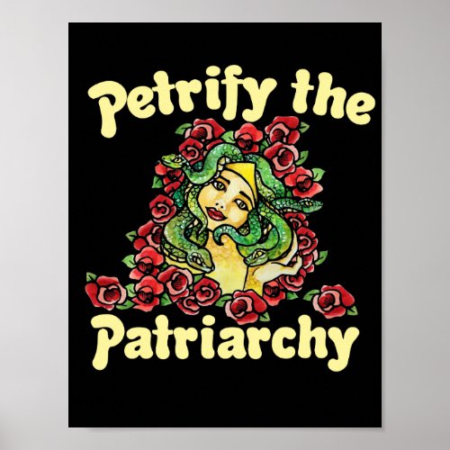 Petrify the patriarchy long sleeve T_Shirt Poster