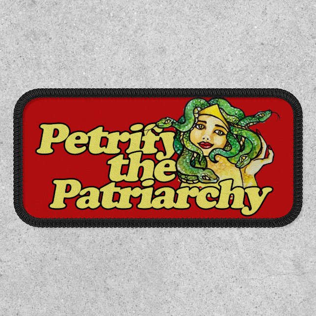 Petrify the Patriarchy Medusa Feminist Gorgon      Patch (Front)