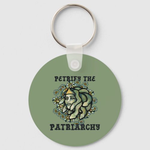 Petrify the Patriarchy Medusa Gorgon               Keychain