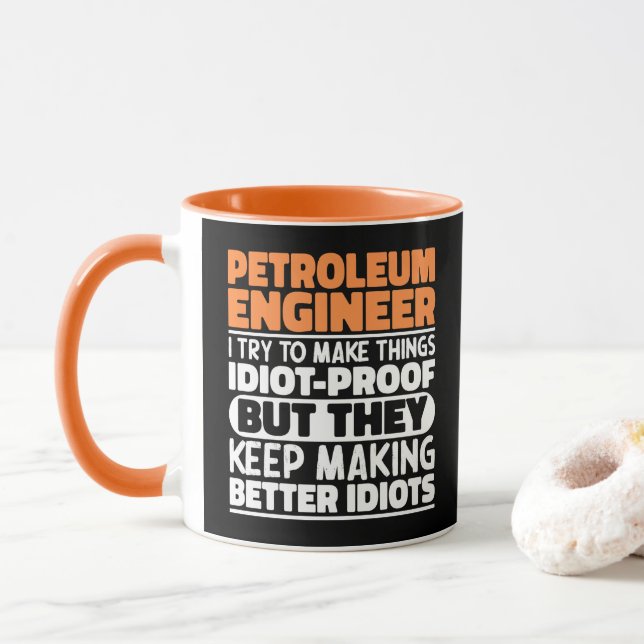 Petroleum Engineer I Try To Make Things Funny Cool Mug (With Donut)