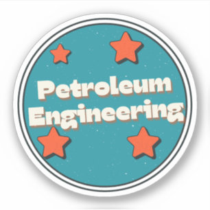 Petroleum Engineering Sticker
