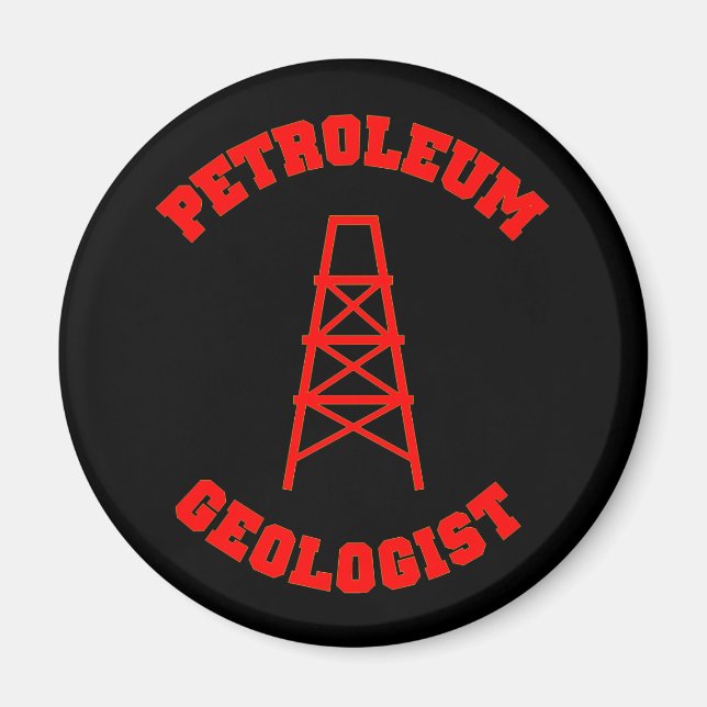 Petroleum Geologist Magnet (Front)