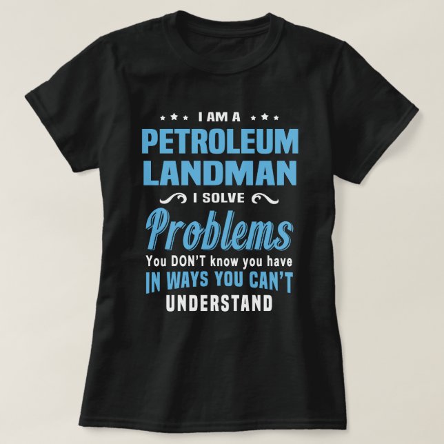 Petroleum Landman T-Shirt (Design Front)