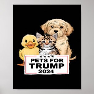 Pets For Trump Funny Vote President 2024 Poster