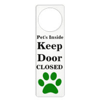Pet's Inside Keep Door Closed Hanger Pet's Inside Keep Door Closed Hanger