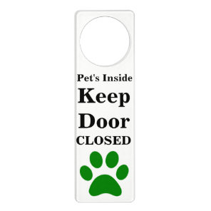 Pet's Inside Keep Door Closed Hanger