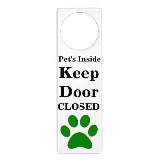 Pet's Inside Keep Door Closed Hanger