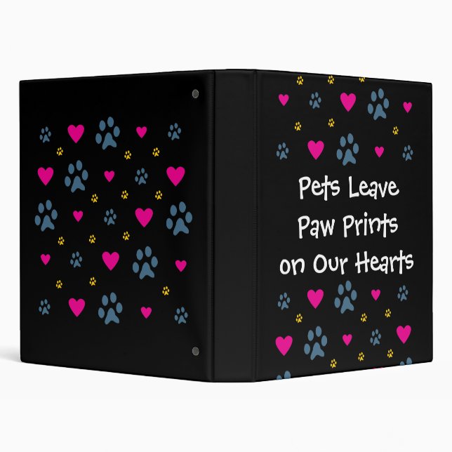 Pets Leave Paw Prints on Our Hearts 3 Ring Binder (Background)