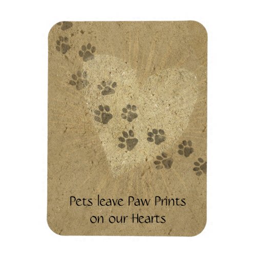 Pets leave Paw Prints on our Hearts Card Magnet