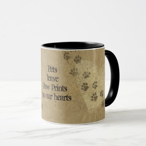 Pets leave Paw Prints on our Hearts Mug