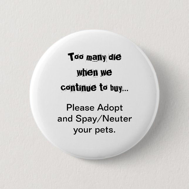 Pets Neuter Spay Adopt Dogs Cats Button (Front)