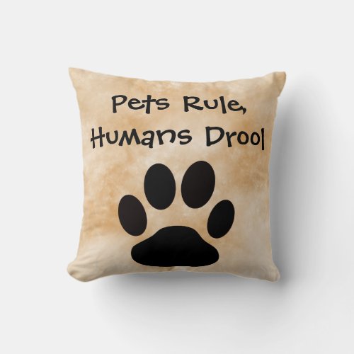 Pets Rule Pillow