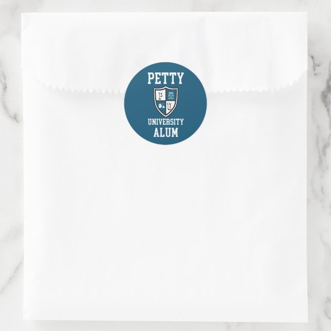 Petty University Alum grad alma mater funny blue Classic Round Sticker (Bag)
