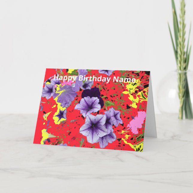 Petunias Crazy Colors Birthday Card (Front)