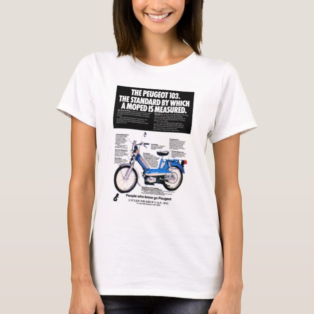 PEUGEOT 103 MOPED337 T Shirt Zazzle