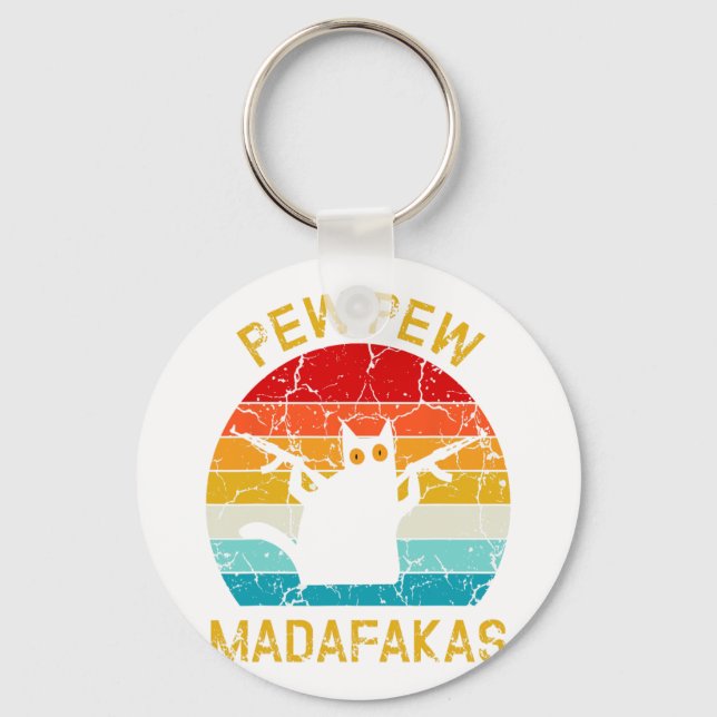 Pew Madafakas Pew Guns Funny Black Cat Retro Vinta Keychain (Front)