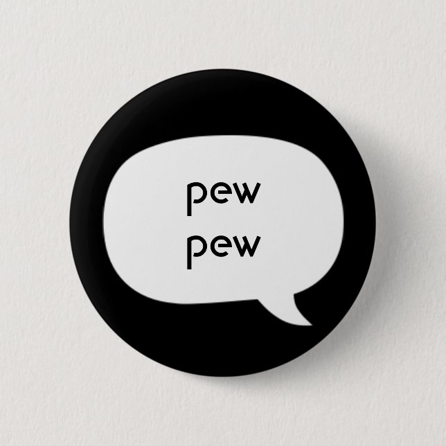 Pew pew button (Front)