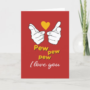 Pew Pew I Love You Cute Funny Red Valentine's Day Holiday Card