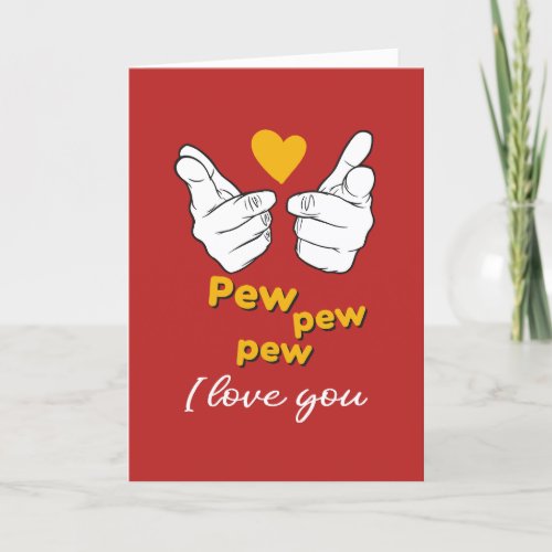 Pew Pew I Love You Cute Funny Red Valentines Day Holiday Card