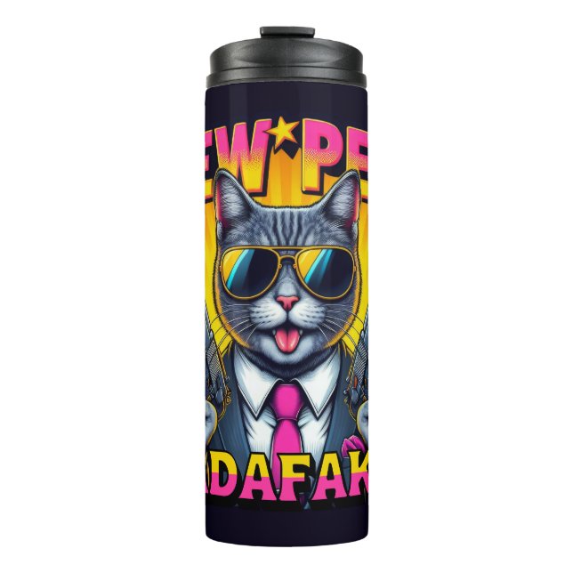 Pew Pew Madafakas Cool Cat with Style and Pistols Thermal Tumbler (Front)