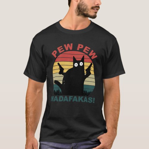 Pew Pew Madafakas Funny Black Cat mens T_Shirt 