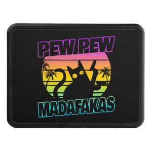 Pew Pew Madafakas Funny Cat Crazy Cat Hitch Cover