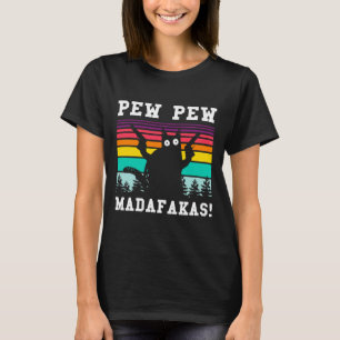 Pew Pew Madafakas Funny Cat T-Shirt
