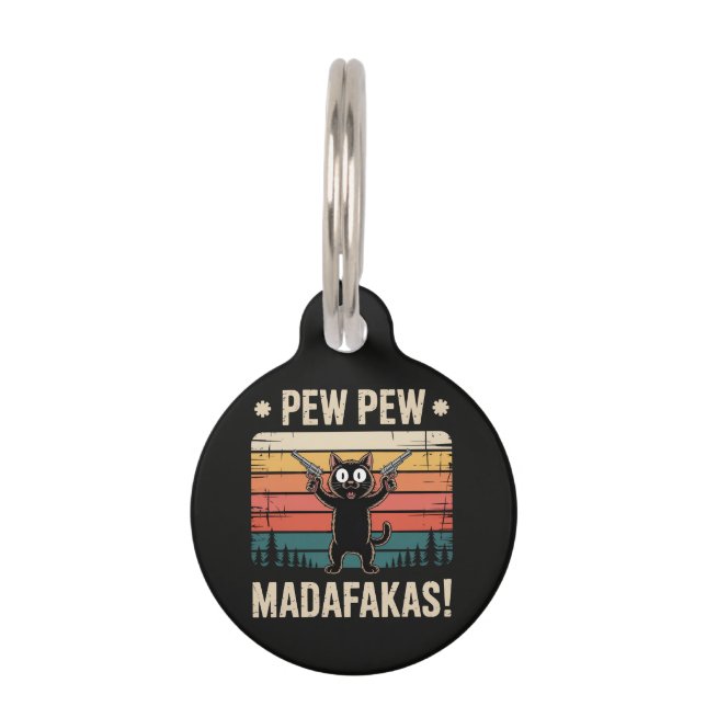 Pew Pew Madafakas Pet ID Tag (Front)