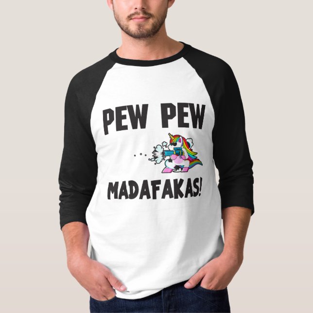 Pew Pew Madafakas T-Shirt (Front)