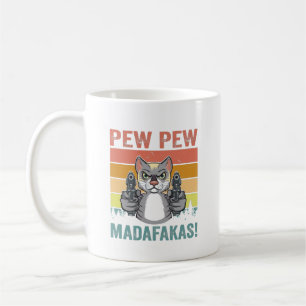 Pew Pew Madafakas T-Shirt Coffee Mug