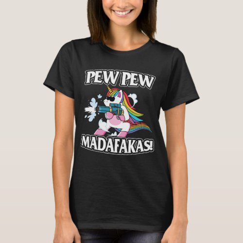 Pew Pew Madafakas Unicorn Lover Gifts T_Shirt