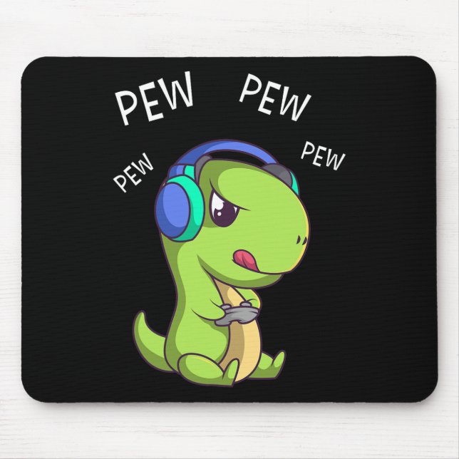 Pew Pew Pew Cute T-rex Dinosaur Video Gamer Gaming Mouse Pad (Front)