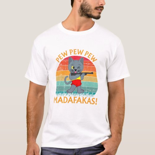 PEW PEW PEW MADAFAKAS T_Shirt