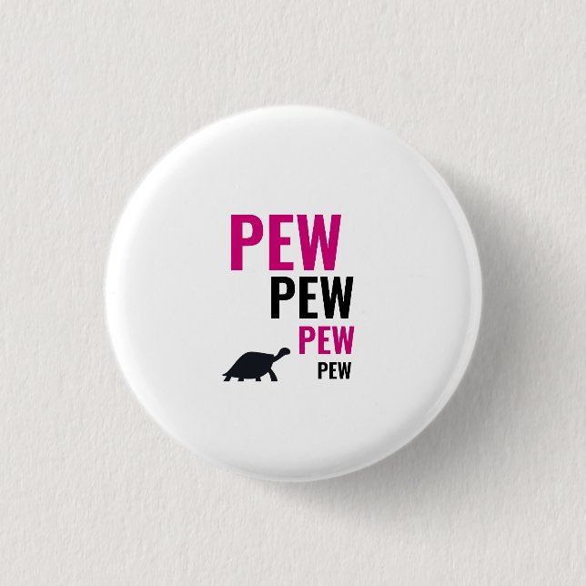 Pew Pew Tortoise Badge Button (Front)