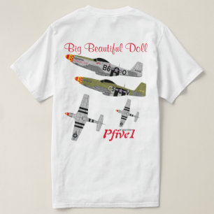 Pfive1 P-51 "Big Beautiful Doll 357th" T-Shirt
