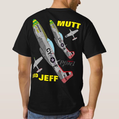 Pfive1 P_51 Mutt and Jeff 3rd Scouting Force T_S T_Shirt