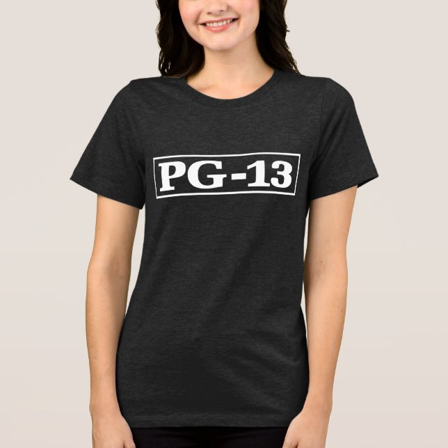 PG-13 Tri-Blend SHIRT (Front)