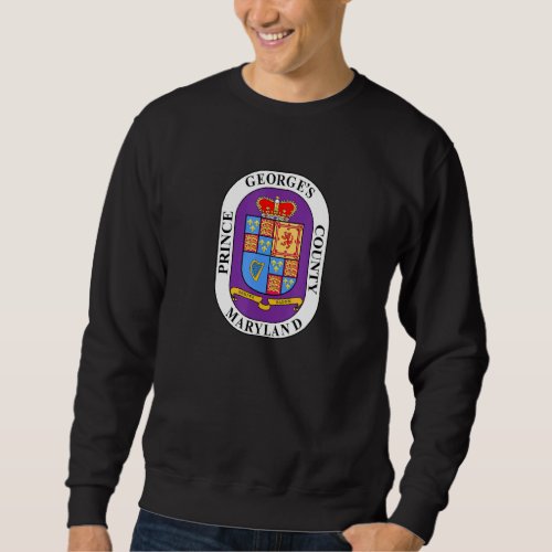 Pg County Maryland Md Prince Georges County Sweatshirt