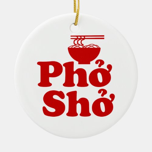 Phở Shở Ceramic Ornament