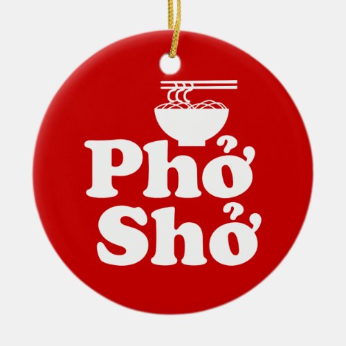 Phở Shở Ceramic Ornament