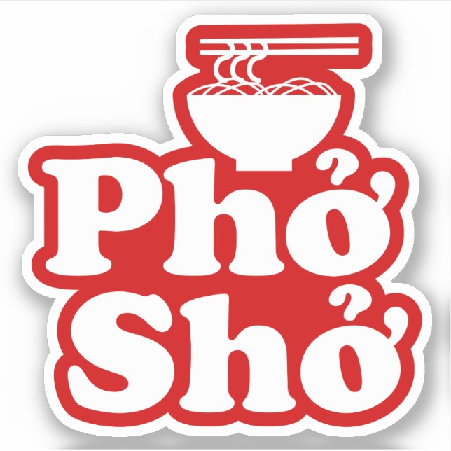 Phở Shở Sticker (Front)