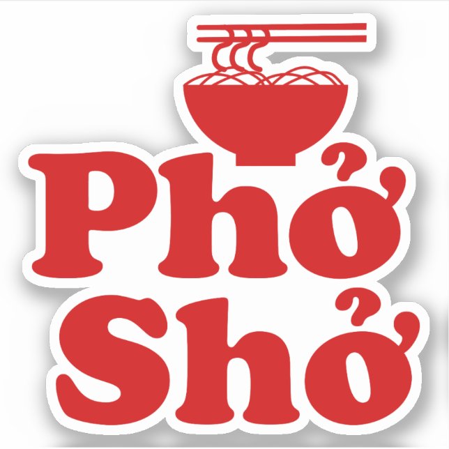 Phở Shở Sticker (Front)