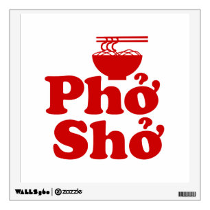 Phở Shở Wall Decal